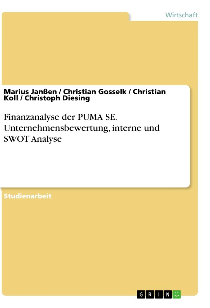 Finanzanalyse der PUMA SE. Unternehmensbewertung, interne und SWOT Analyse