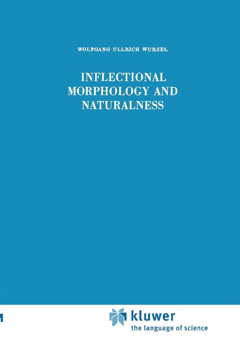 Inflectional Morphology and Naturalness