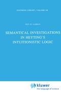 Semantical Investigations in Heyting's Intuitionistic Logic