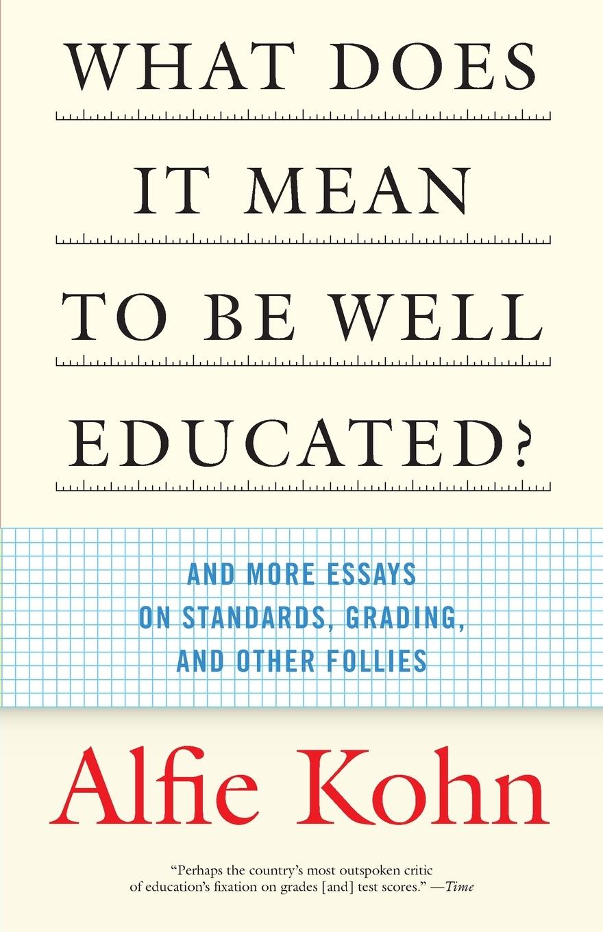 What Does It Mean to Be Well Educated?