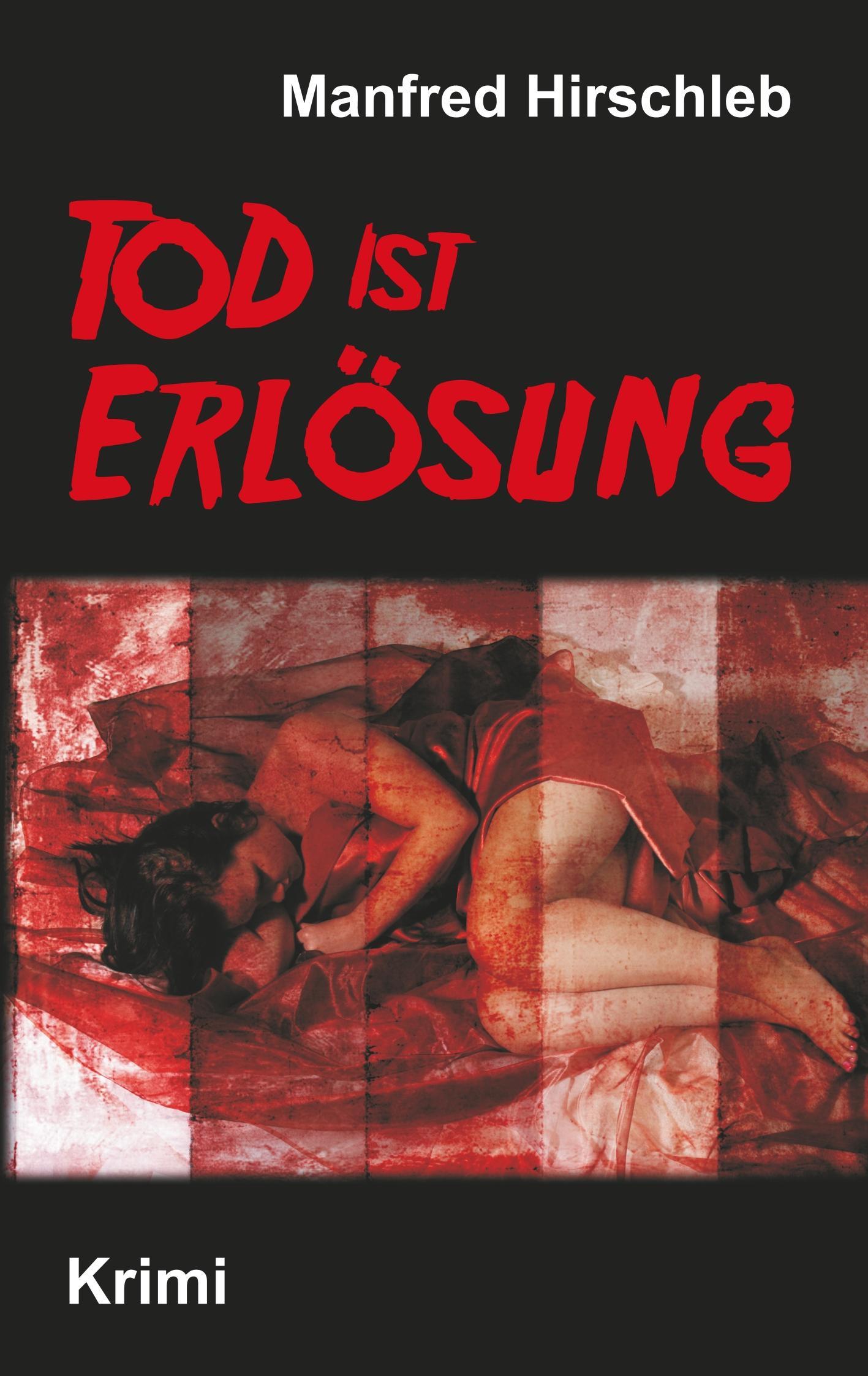 Tod ist Erlösung