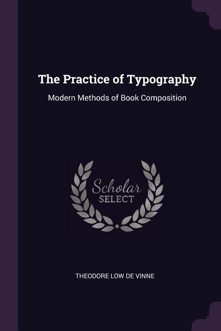 The Practice of Typography