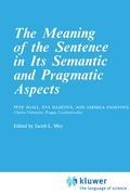 The Meaning of the Sentence in its Semantic and Pragmatic Aspects