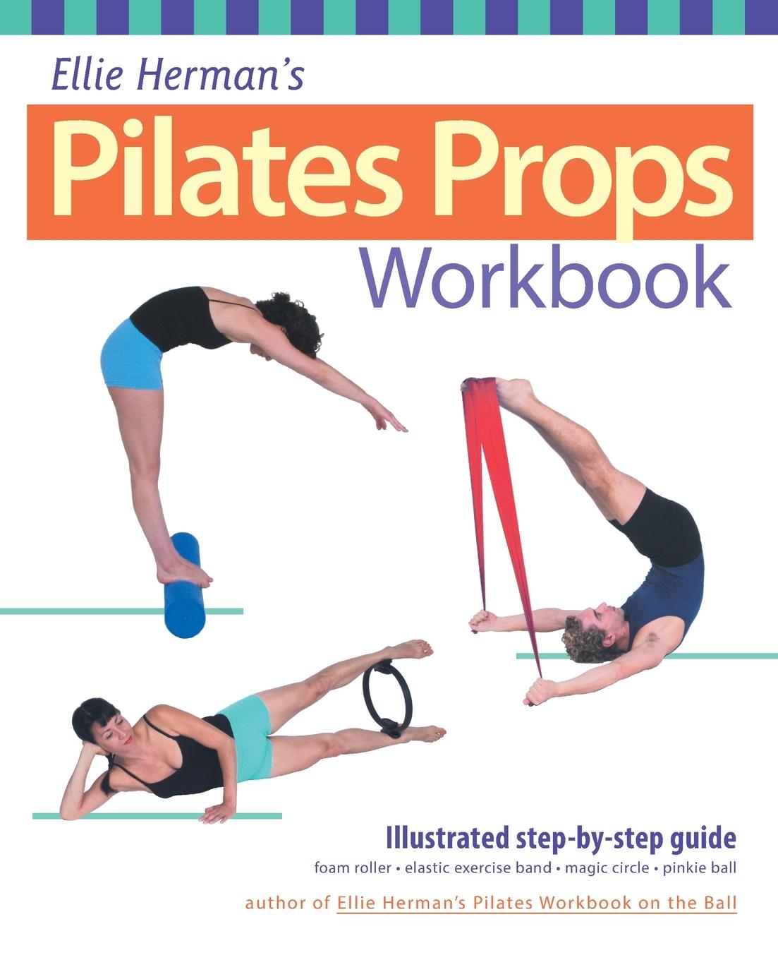 Ellie Herman's Pilates Props Workbook