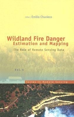 Wildland Fire Danger Estimation and Mapping: The Role of Remote Sensing Data