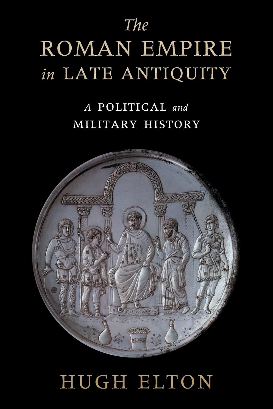 The Roman Empire in Late Antiquity