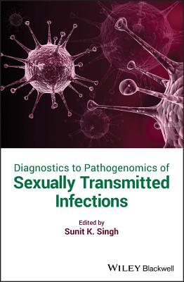 Diagnostics to Pathogenomics of Sexually Transmitted Infections