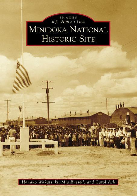 Minidoka National Historic Site