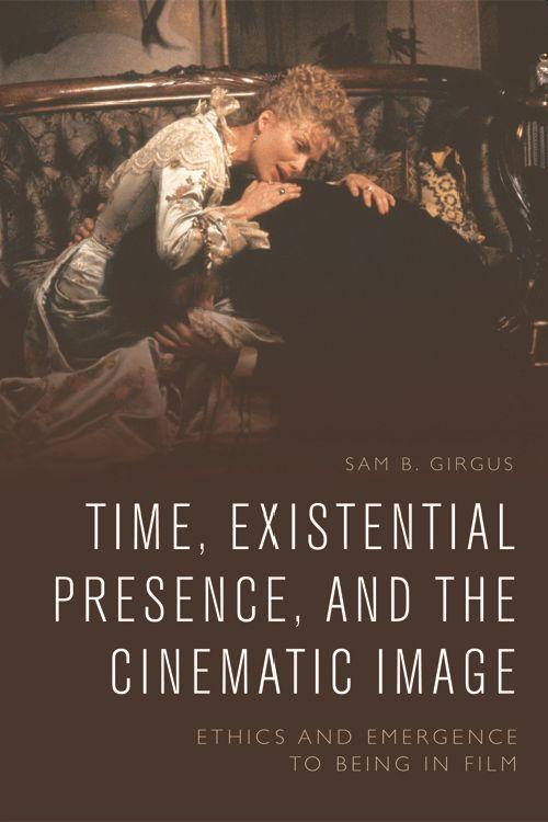 Time, Existential Presence and the Cinematic Image