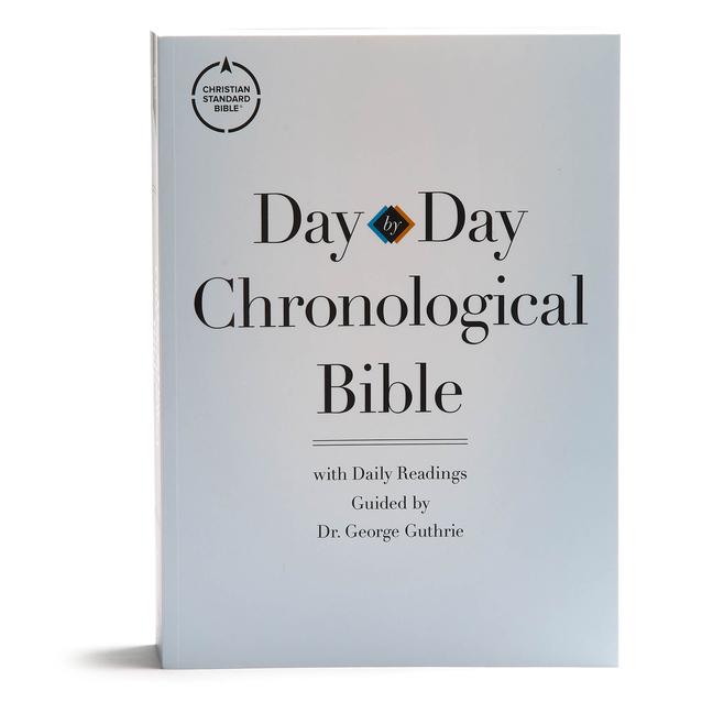 CSB Day-By-Day Chronological Bible, Tradepaper