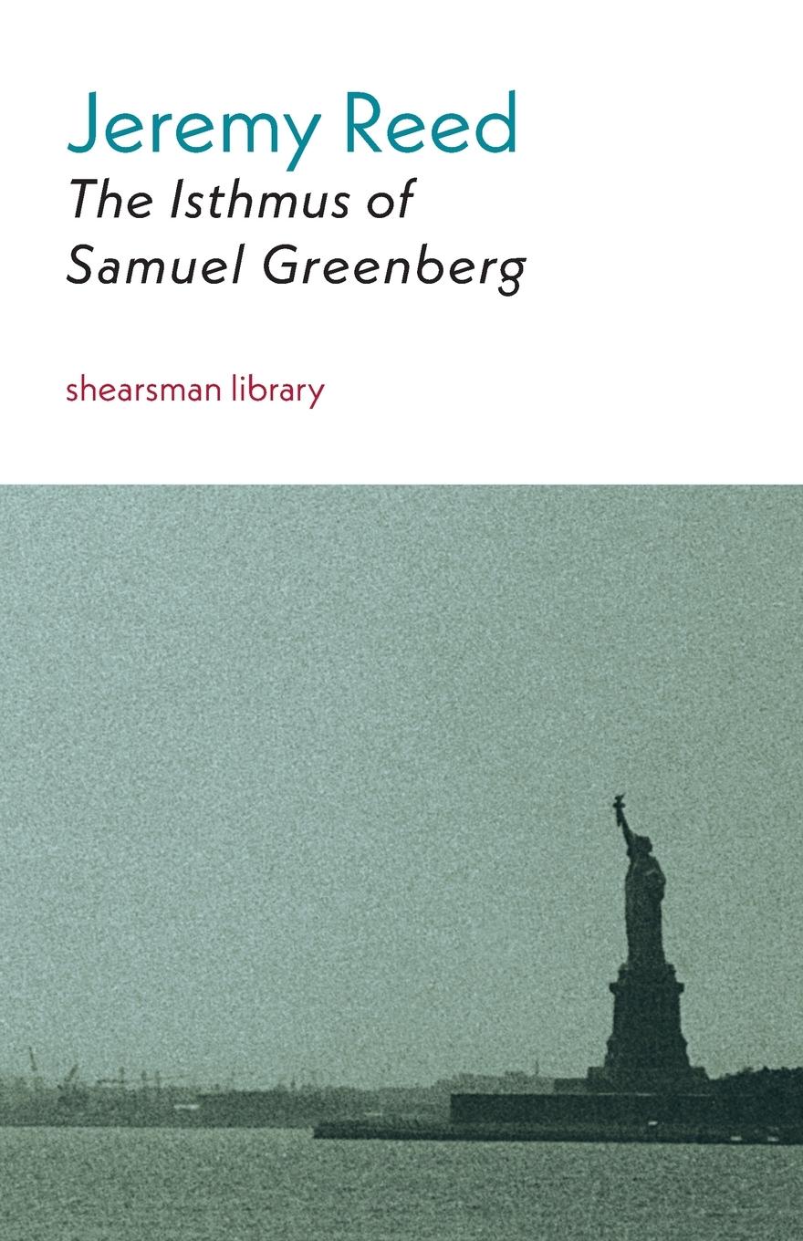 The Isthmus of Samuel Greenberg