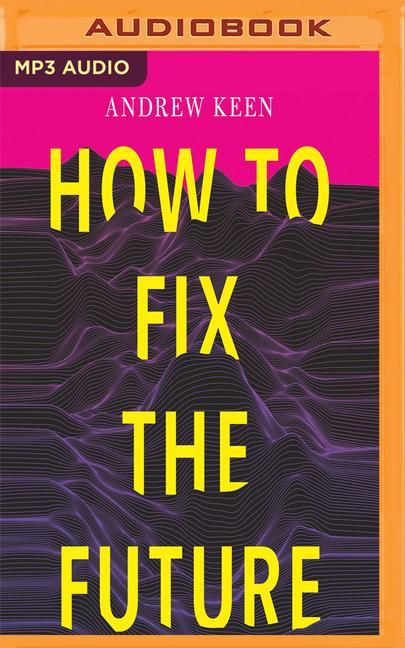 How to Fix the Future