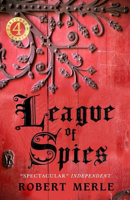 League of Spies: Fortunes of France 4