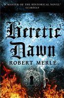 Heretic Dawn: Fortunes of France 3