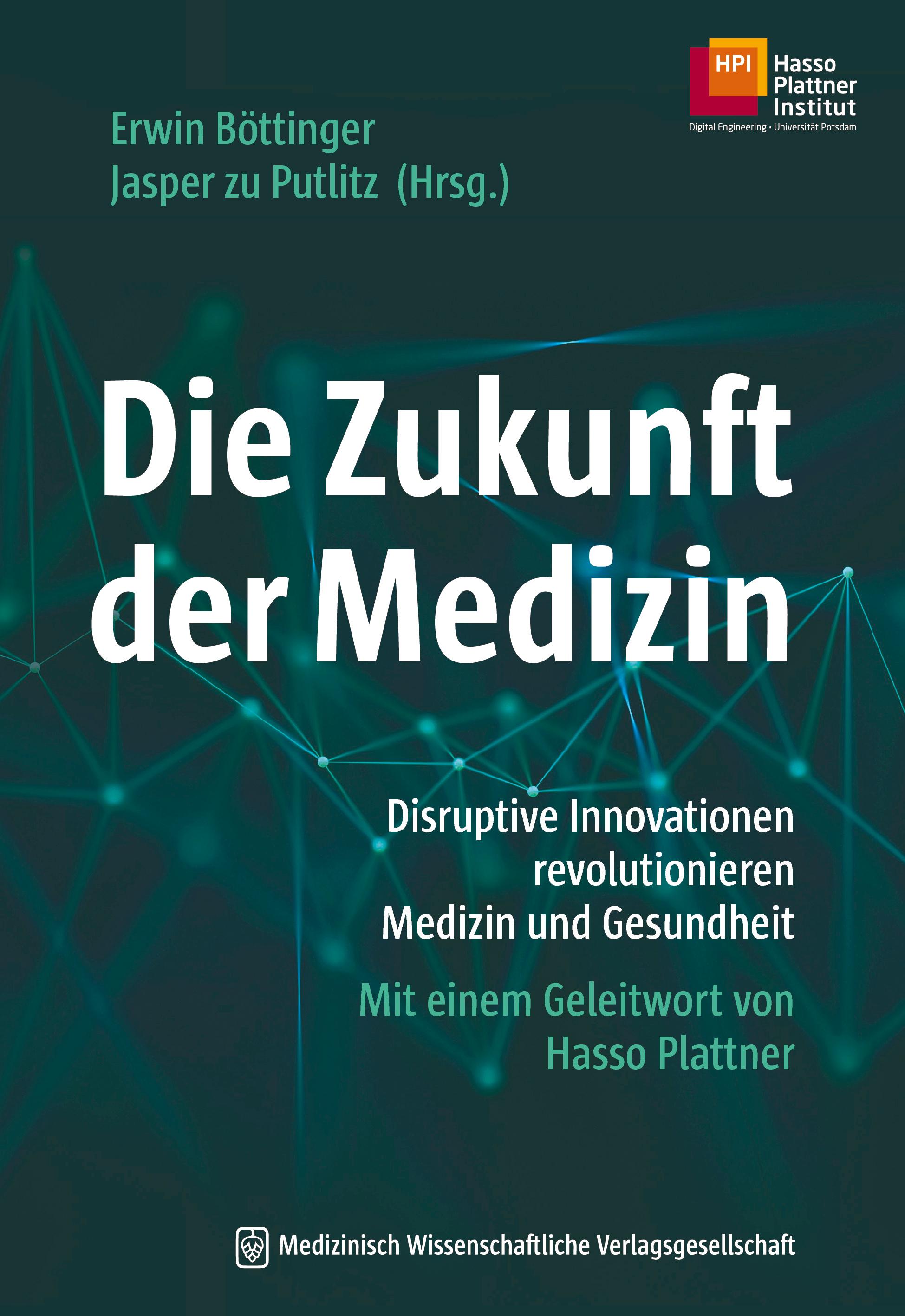 Die Zukunft der Medizin