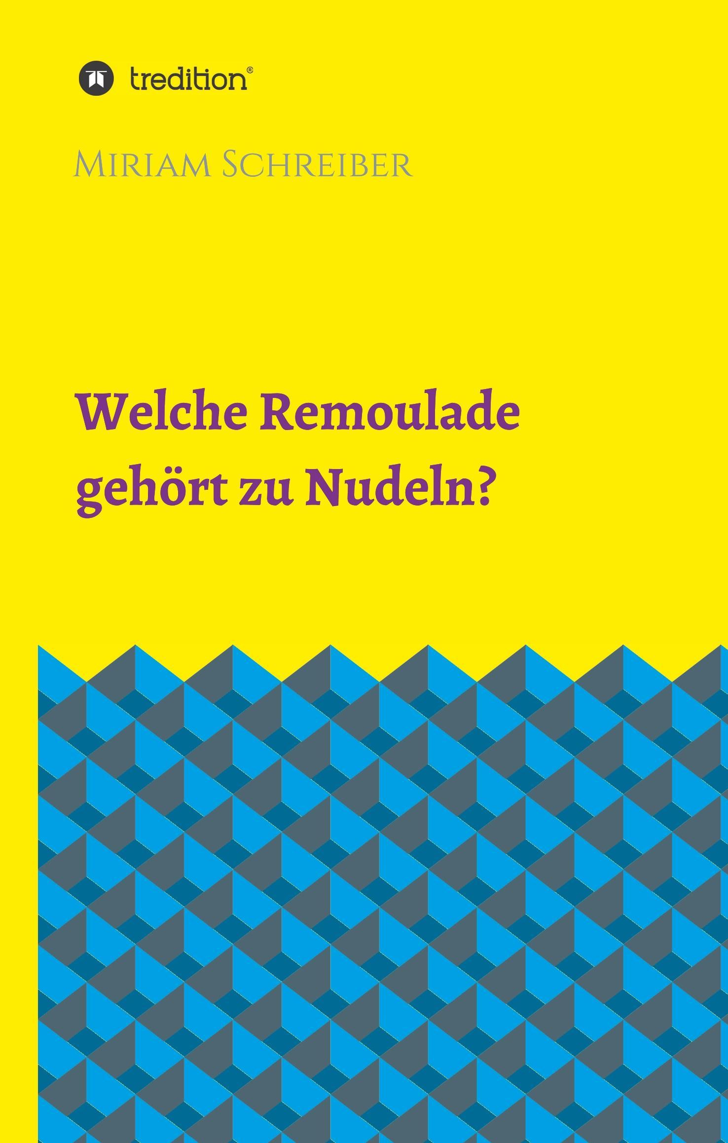 Welche Remoulade gehört zu Nudeln?