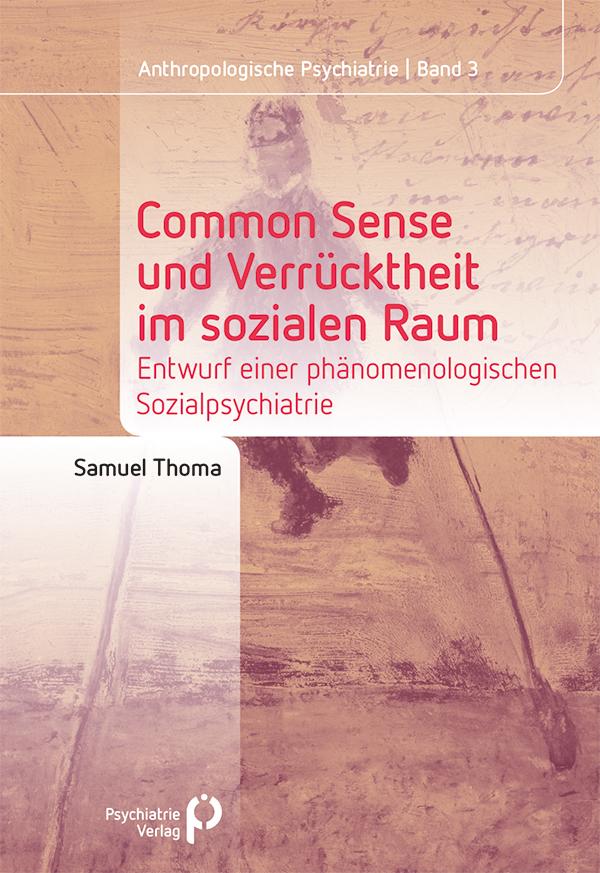 Common Sense und Verrücktheit im sozialen Raum