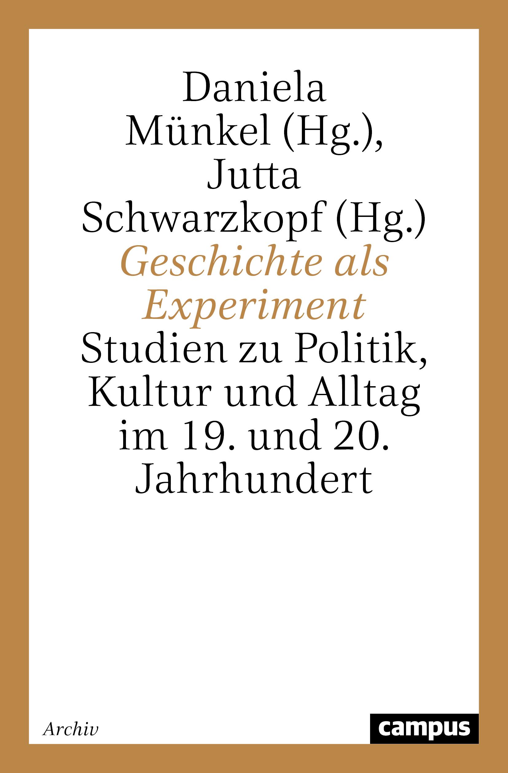 Geschichte als Experiment