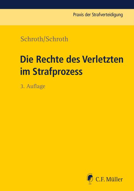 Die Rechte des Verletzten im Strafprozess