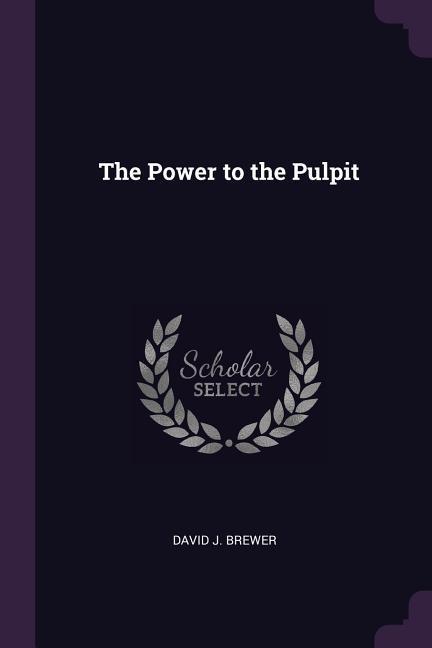 The Power to the Pulpit