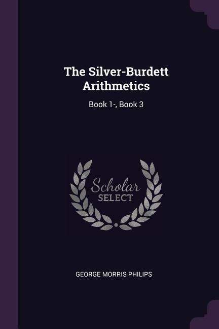 The Silver-Burdett Arithmetics