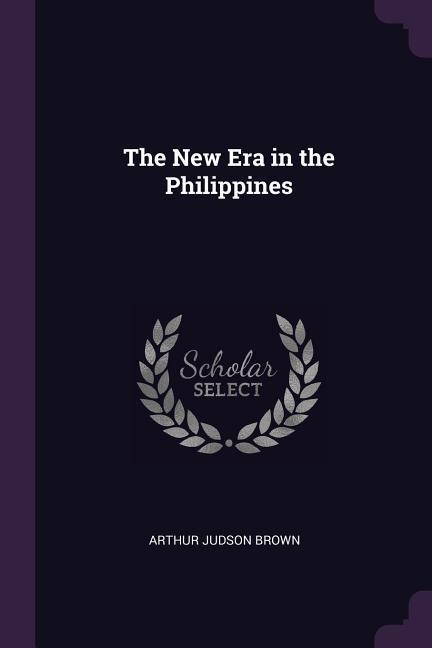 The New Era in the Philippines