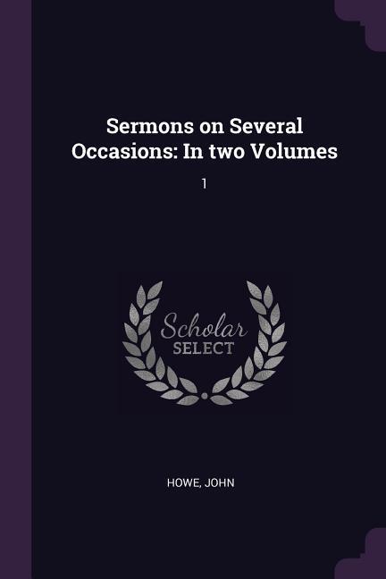 Sermons on Several Occasions