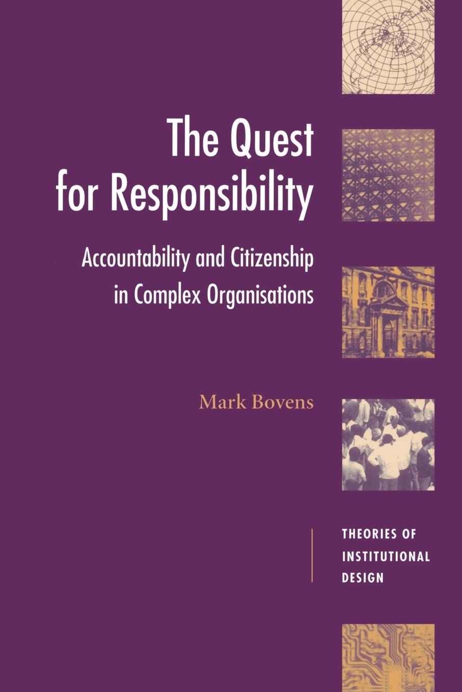 The Quest for Responsibility