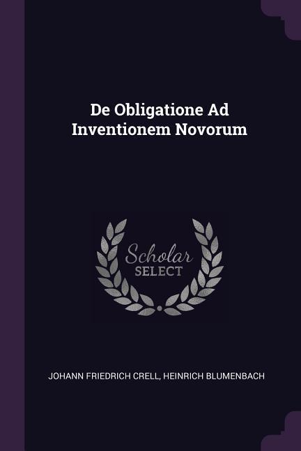 De Obligatione Ad Inventionem Novorum