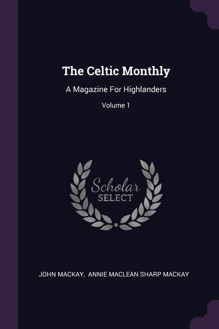 The Celtic Monthly