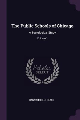 The Public Schools of Chicago