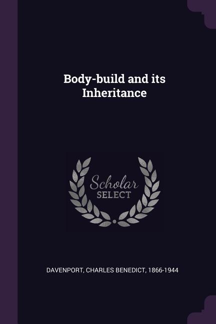 Body-build and its Inheritance