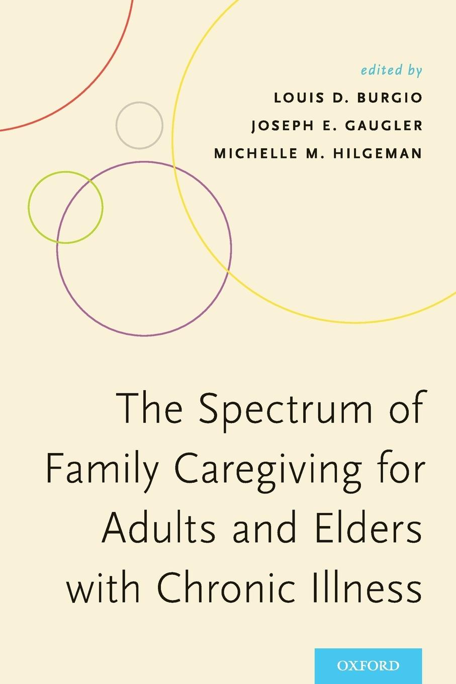 Spectrum of Family Caregiving for Adults and Elders with Chronic Illness