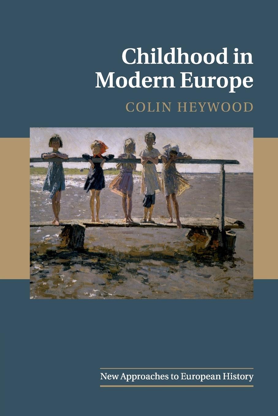 Childhood in Modern Europe