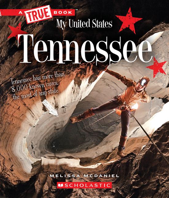 Tennessee (a True Book: My United States)