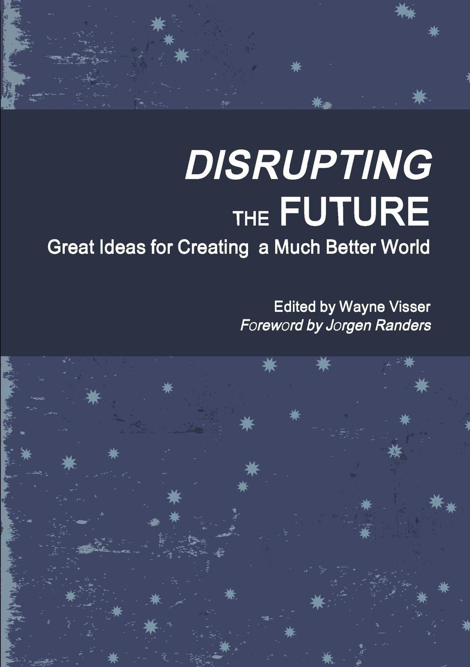 Disrupting  the Future