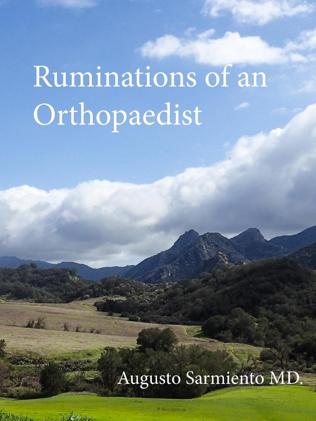 Ruminations of an Orthopaedist