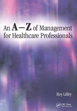 An A-Z of Management for Healthcare Professionals