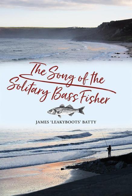 The Song of the Solitary Bass Fisher