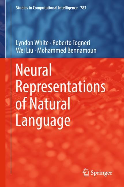 Neural Representations of Natural Language