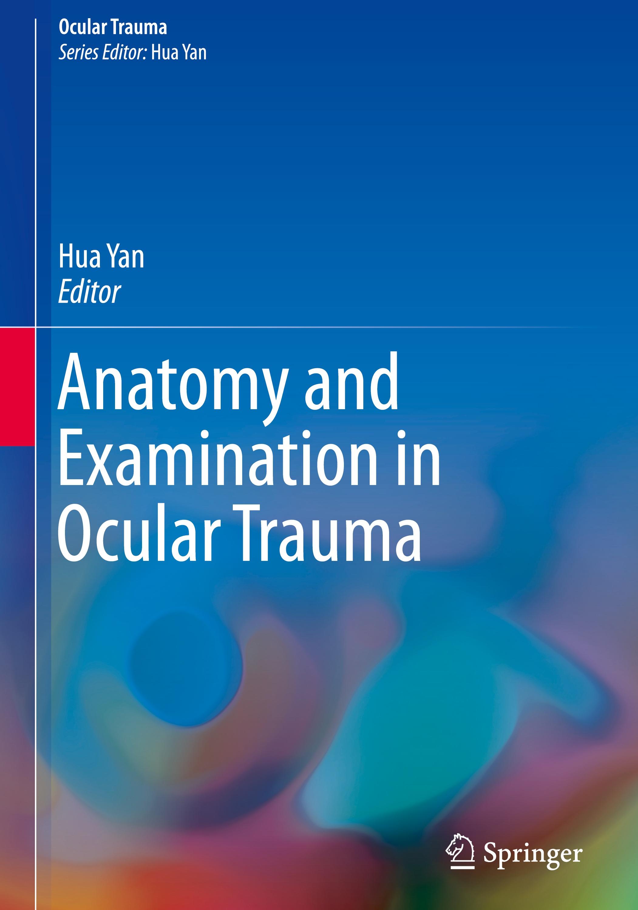 Anatomy and Examination in Ocular Trauma