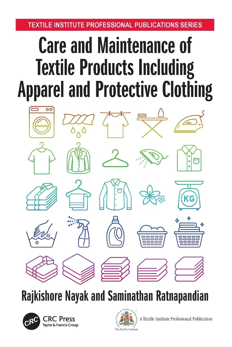 Care and Maintenance of Textile Products Including Apparel and Protective Clothing