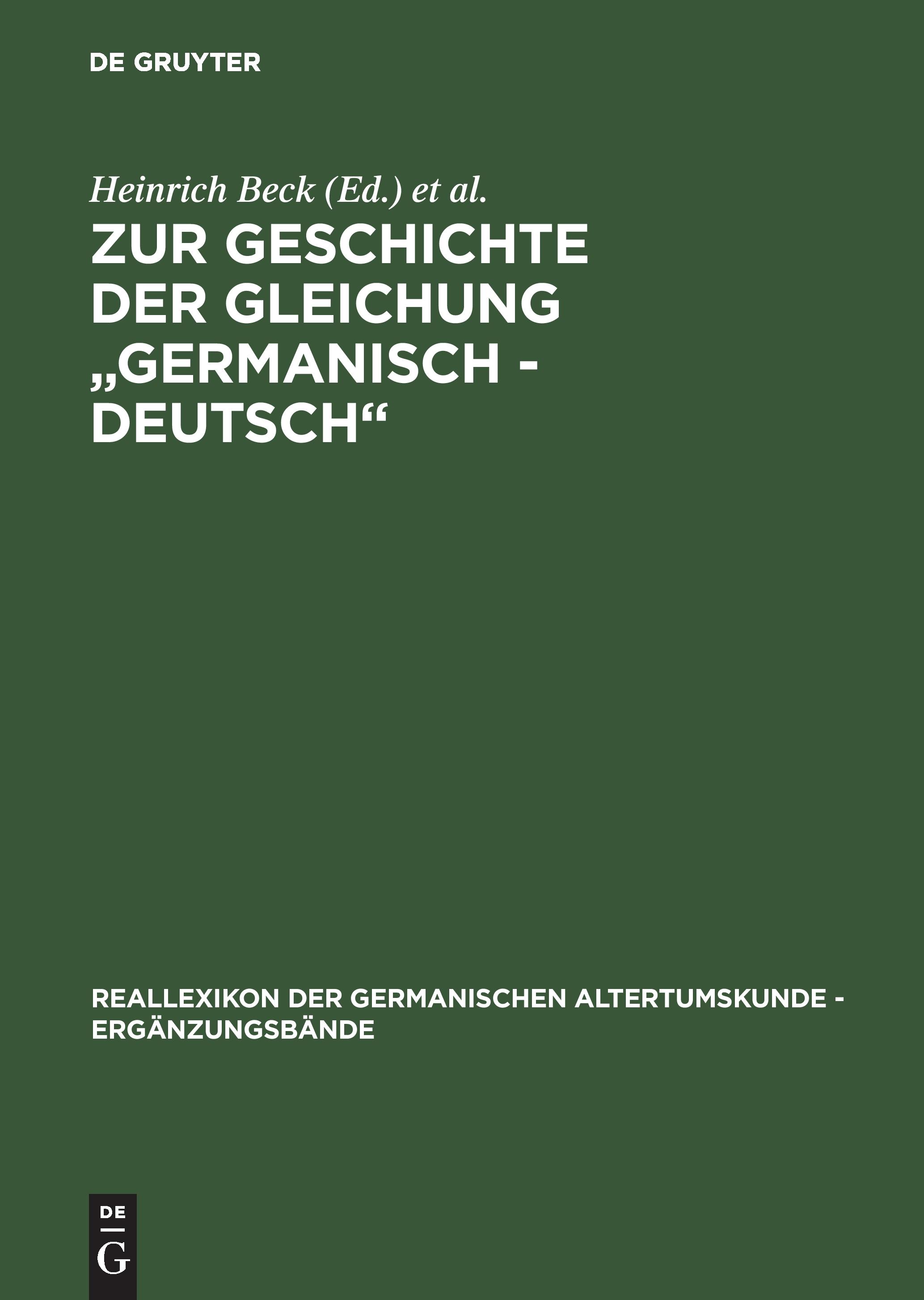 Zur Geschichte der Gleichung "germanisch - deutsch"