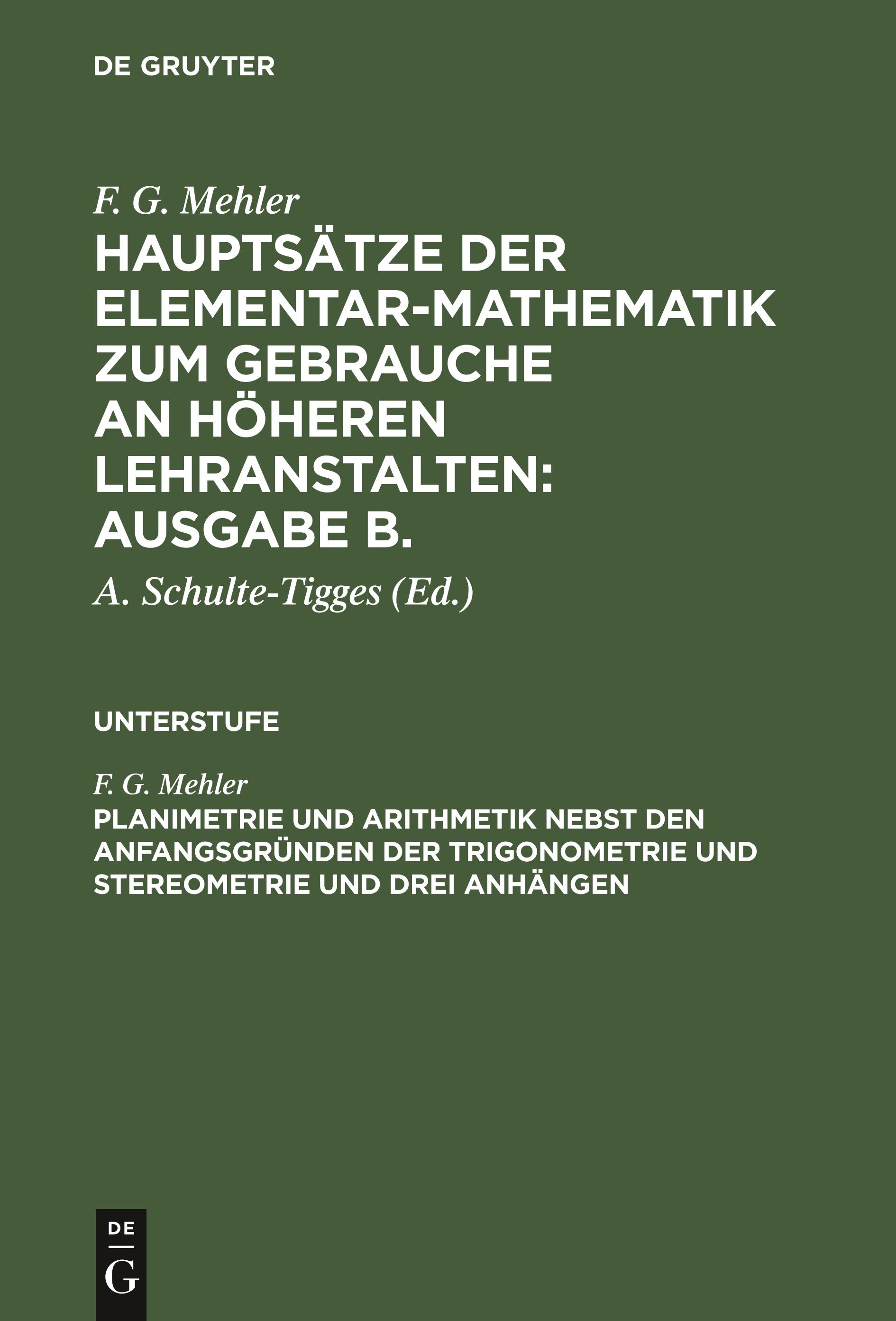 Planimetrie und Arithmetik nebst den Anfangsgründen der Trigonometrie und Stereometrie und drei Anhängen