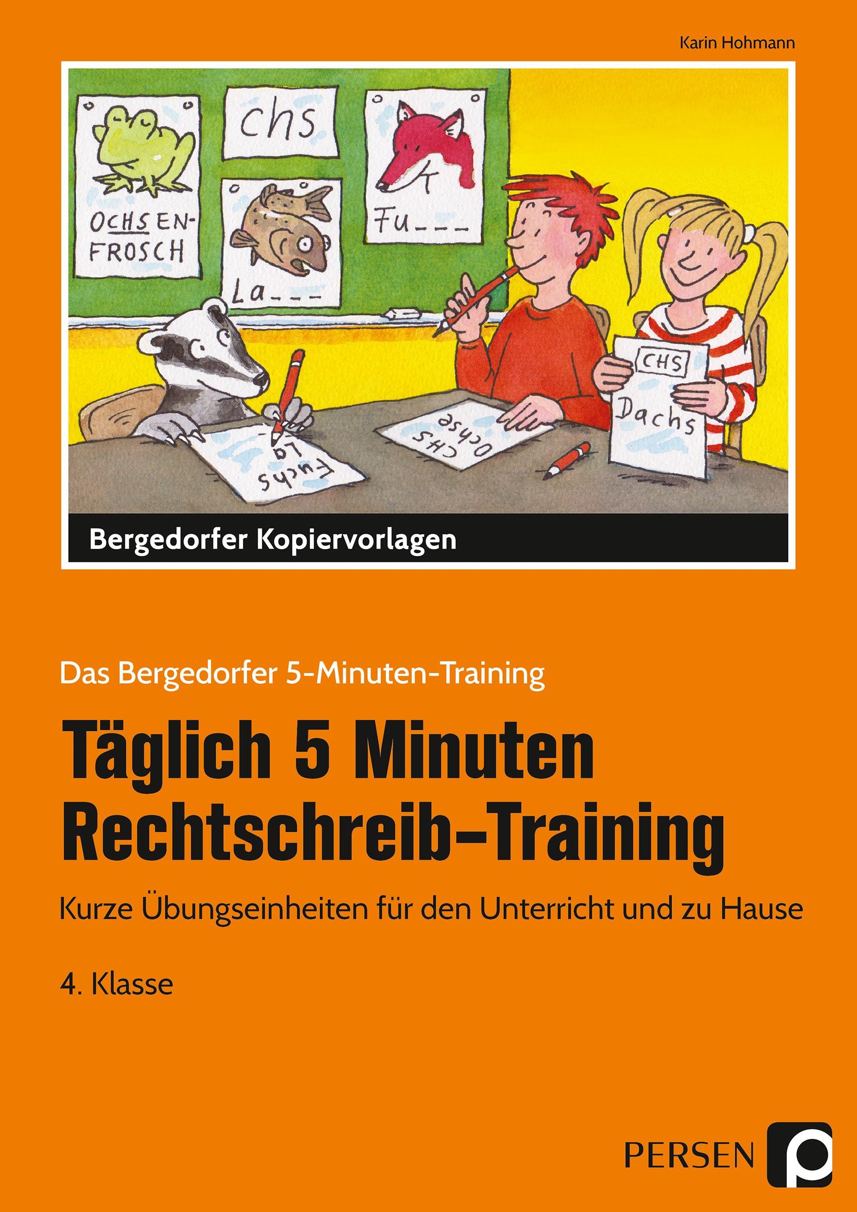 Täglich 5 Minuten Rechtschreib-Training 4. Klasse