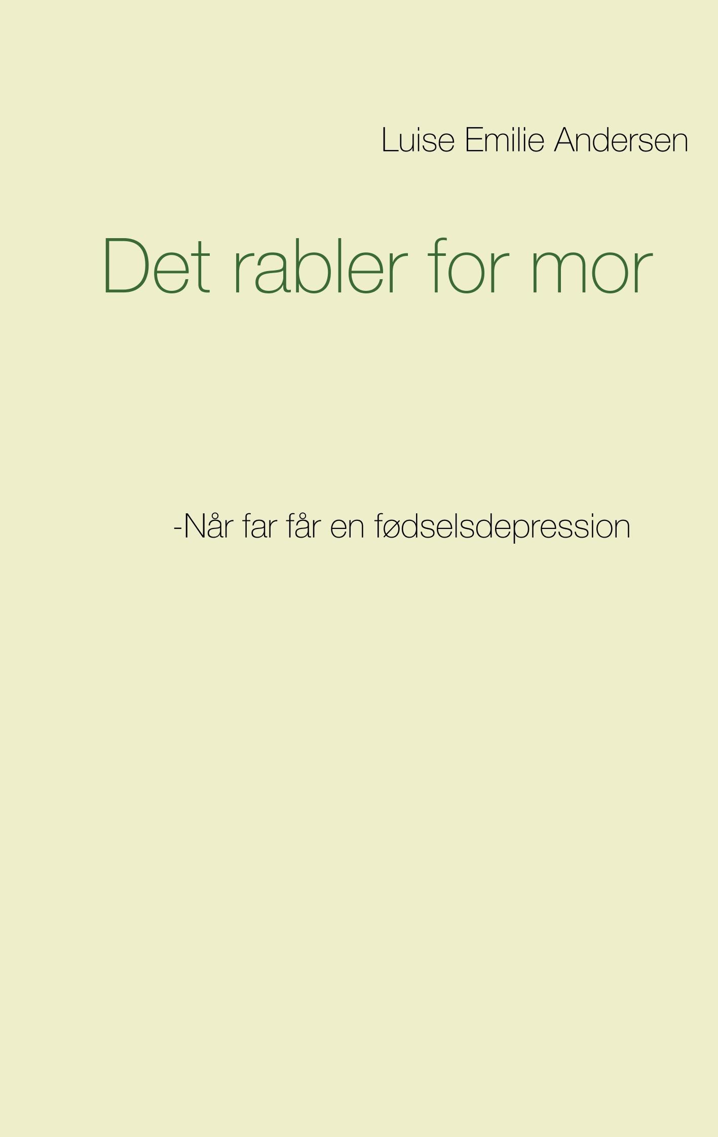 Det rabler for mor