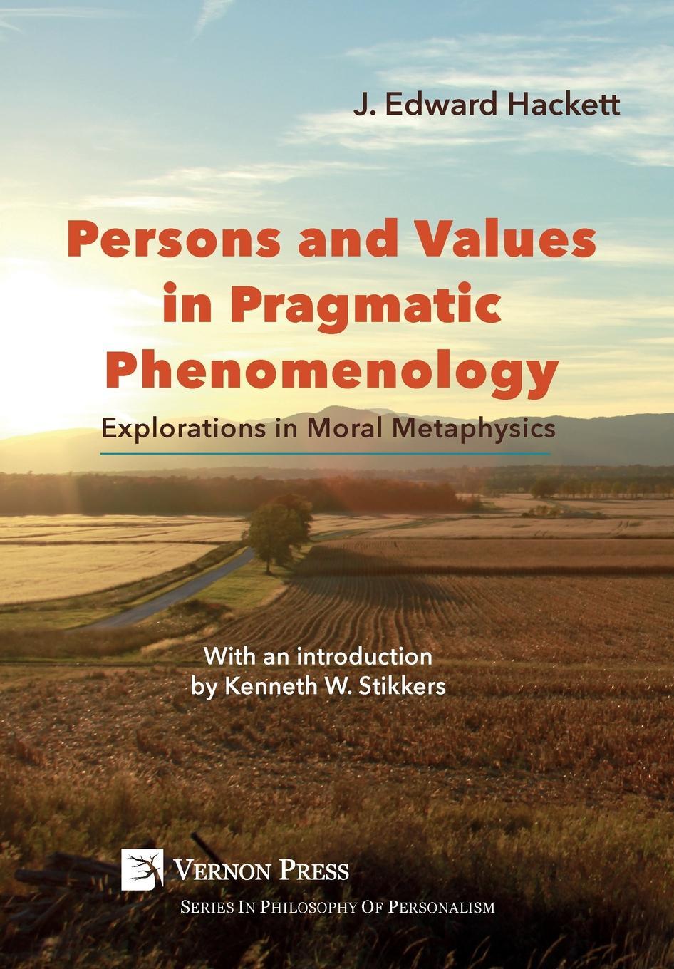 Persons and Values in Pragmatic Phenomenology