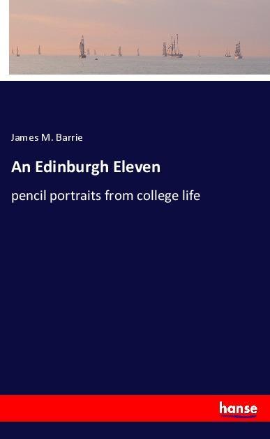 An Edinburgh Eleven