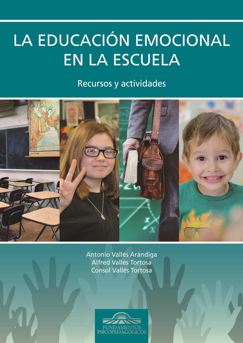 La educación emocional en la escuela : recursos y actividades