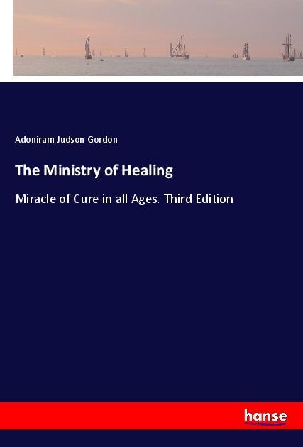 The Ministry of Healing